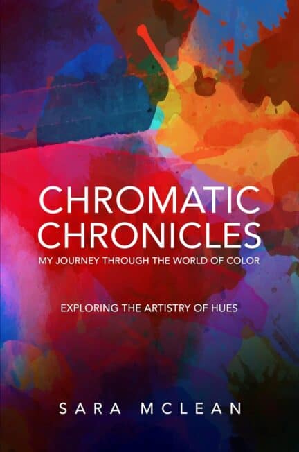 Chromatic Chronicles my first published book on color