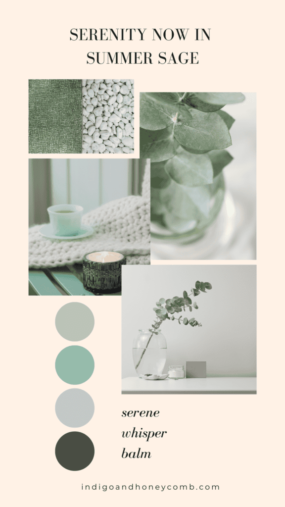 Summer Sage green color Serenity Now moodboard