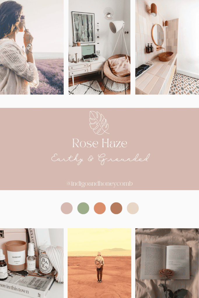 Rose Haze Earthy & Grounded